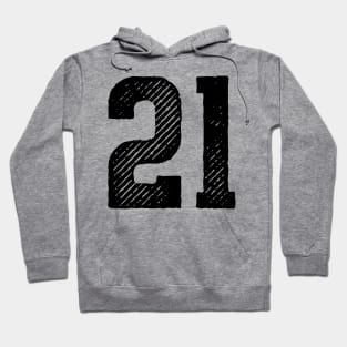 Rough Number 21 Hoodie